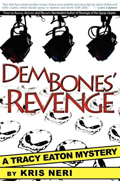 Dem Bones’ Revenge