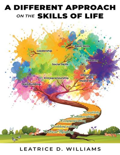 A Different Approach on the Skills of Life