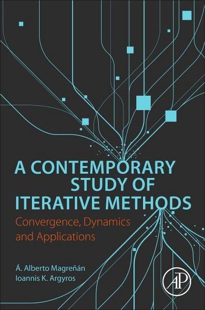 A Contemporary Study of Iterative Methods