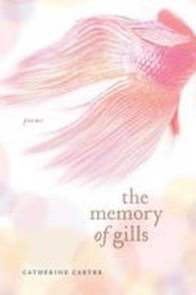 The Memory of Gills