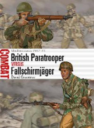 British Paratrooper vs Fallschirmjäger