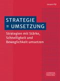 Strategie = Umsetzung