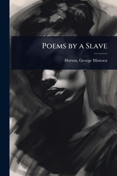 Poems by a Slave