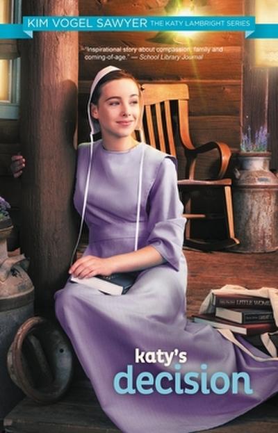 The Katy’s Decision