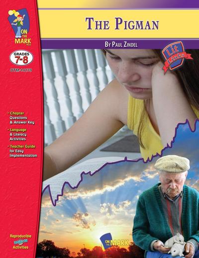 The Pigman, by Paul Zindel Lit Link/Novel Study Grades 7-8
