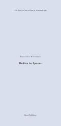 Bodies in Spaces