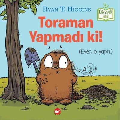 Toraman Yapmadi ki Organik Kitap Ciltli