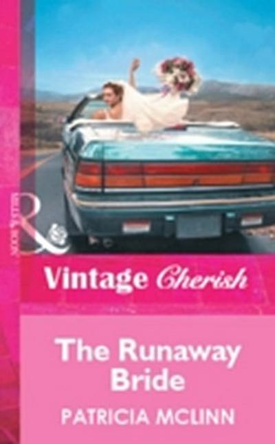 Runaway Bride (Mills & Boon Vintage Cherish)