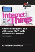 Robot intelligenti che utilizzano l’IoT nelle miniere di carbone