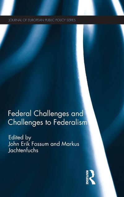 Federal Challenges and Challenges to Federalism