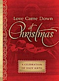Love Came Down at Christmas