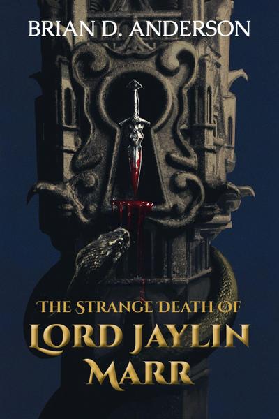 The Strange Death of Lord Jaylin Marr