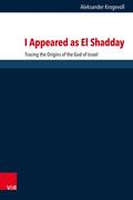 I Appeared as El Shadday