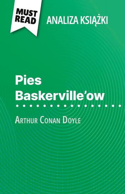 Pies Baskerville’ow ksi¿¿ka Arthur Conan Doyle (Analiza ksi¿¿ki)