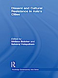 Dissent and Cultural Resistance in Asia’s Cities