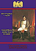 Life Of Napoleon - Vol. IV.
