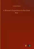 A Woman’s Experience in the Great War