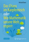 Das Chaos im Karpfenteich oder Wie Mathematik unse