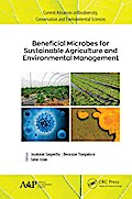 Beneficial Microbes for Sustainable Agriculture and Environmental Management