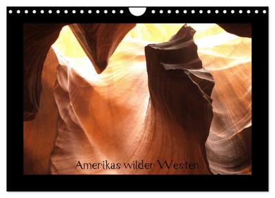 Amerikas wilder Westen (Wandkalender 2024 DIN A4 quer), CALVENDO Monatskalender