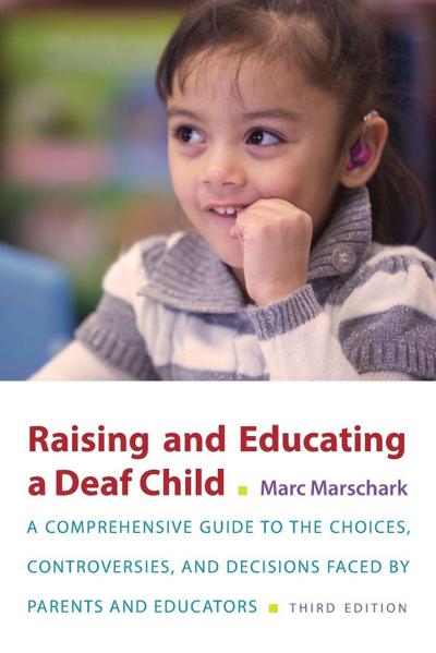 Raising and Educating a Deaf Child