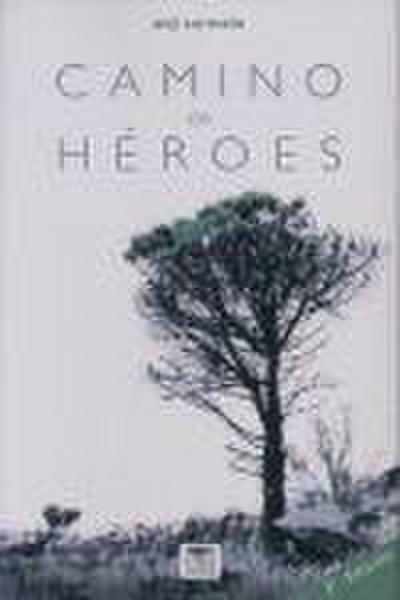 Camino de héroes