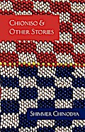 Chinodya: Chioniso and Other Stories