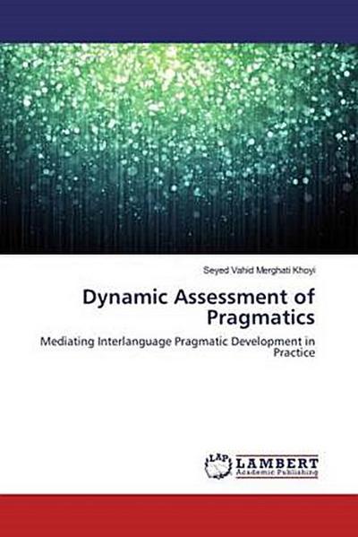 Dynamic Assessment of Pragmatics