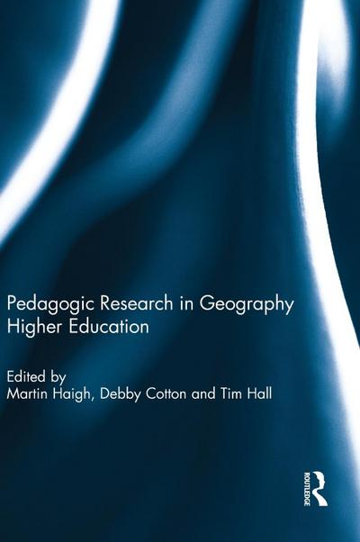 Pedagogic Research in Geography Higher Education
