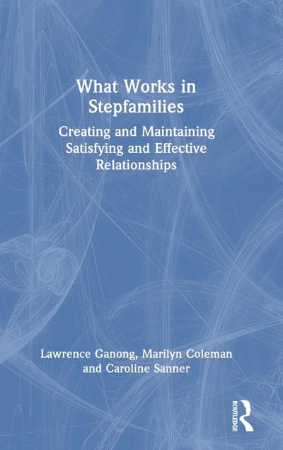 What Works in Stepfamilies