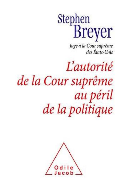 L’ Autorité de la Cour suprême au péril de la politique