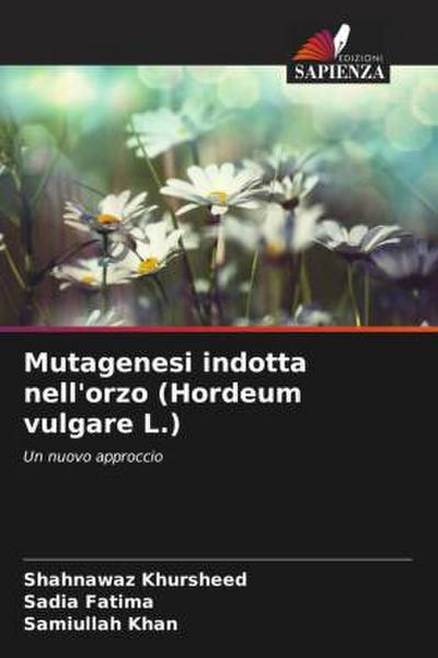 Mutagenesi indotta nell’orzo (Hordeum vulgare L.)