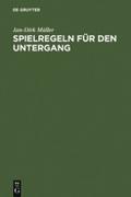 Spielregeln für den Untergang