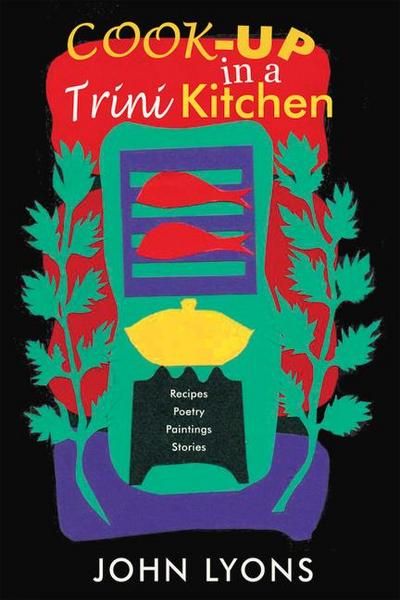 Cook-up in a Trini Kitchen