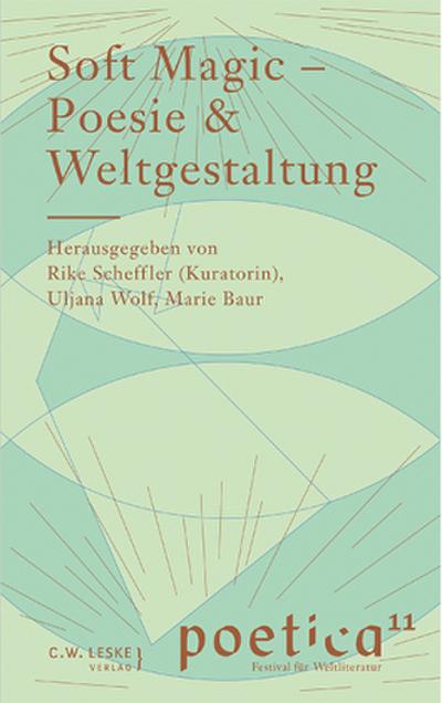 Soft Magic - Poesie & Weltgestaltung