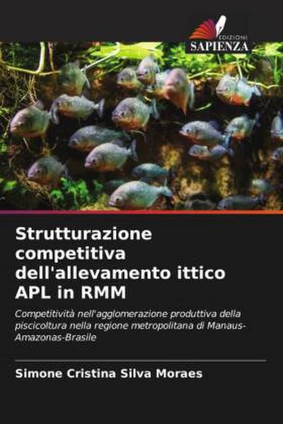 Strutturazione competitiva dell’allevamento ittico APL in RMM