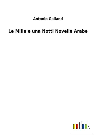 Le Mille e una Notti Novelle Arabe