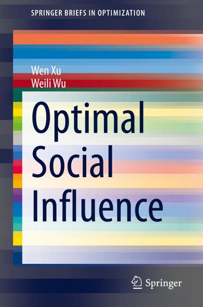 Optimal Social Influence