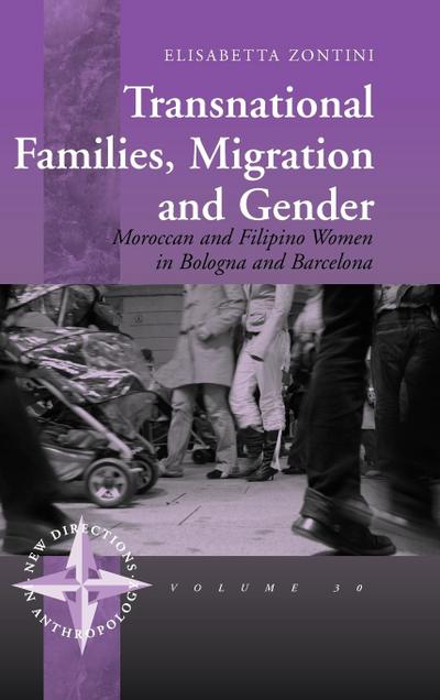 Transnational Families, Migration and Gender - Elisabetta Zontini