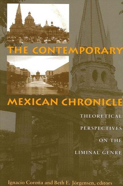 The Contemporary Mexican Chronicle