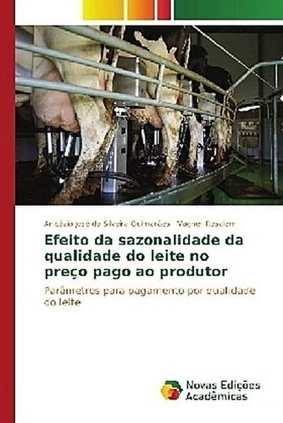 Efeito da sazonalidade da qualidade do leite no preço pago ao produtor