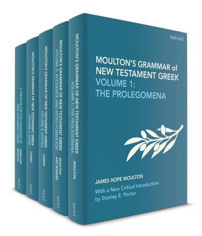 Moulton’s Grammar of New Testament Greek