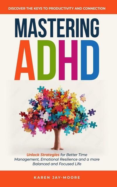 Mastering ADHD