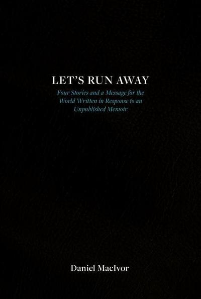 Let’s Run Away