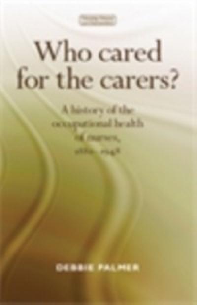 Who cared for the carers?