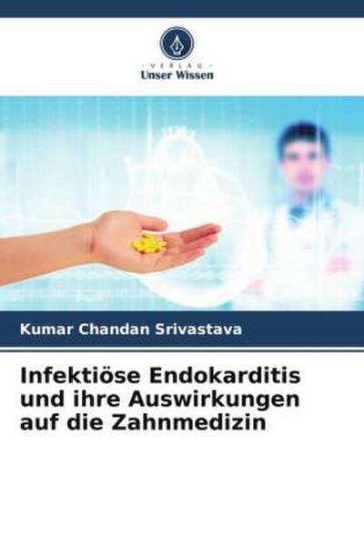 Infektiöse Endokarditis und ihre Auswirkungen auf die Zahnmedizin