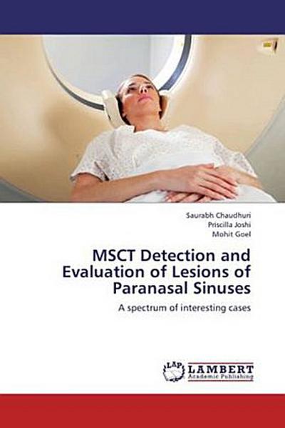 MSCT Detection and Evaluation of Lesions of Paranasal Sinuses