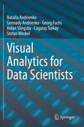 Visual Analytics for Data Scientists