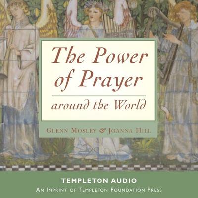 The Power of Prayer Around the World