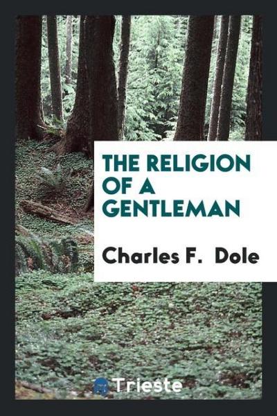 The Religion of a Gentleman